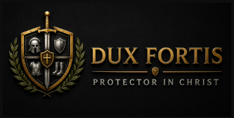 Dux Fortis Training - Protector in Christ
